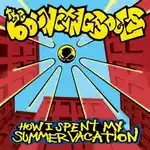 Capa do álbum How I Spent My Summer Vacation (2001)